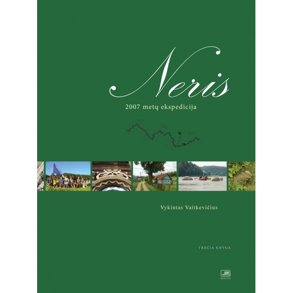 Neris 2007 metų ekspedicija. 3knyga