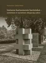 Lietuvos kariuomenės karininkai - sovietinės ir nacistinės okupacijų aukos