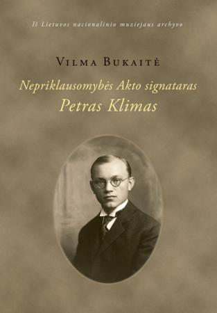 Nepriklausomybės Akto signataras Petras Klimas