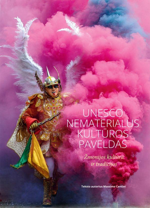 UNESCO nematerialus kultūros paveldas. Žmonijos kultūra ir tradicijos