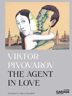 Viktor Pivovarov. The Agent inLove