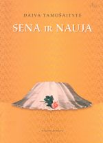 Sena ir nauja
