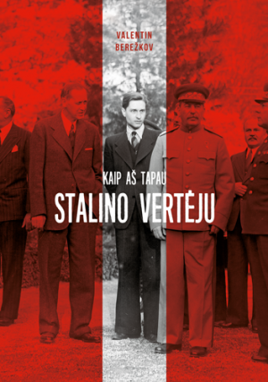 Kaip aš tapau Stalino vertėju