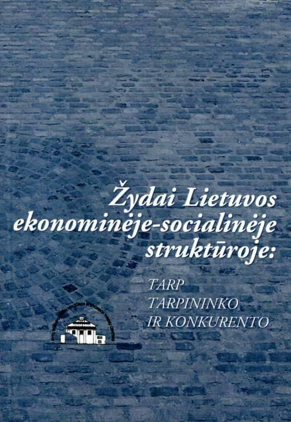 Žydai Lietuvos ekonominėje - socialinėje struktūroje
