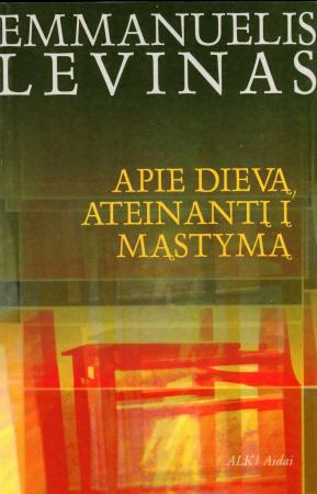 Apie dievą ateinantį į mąstymą