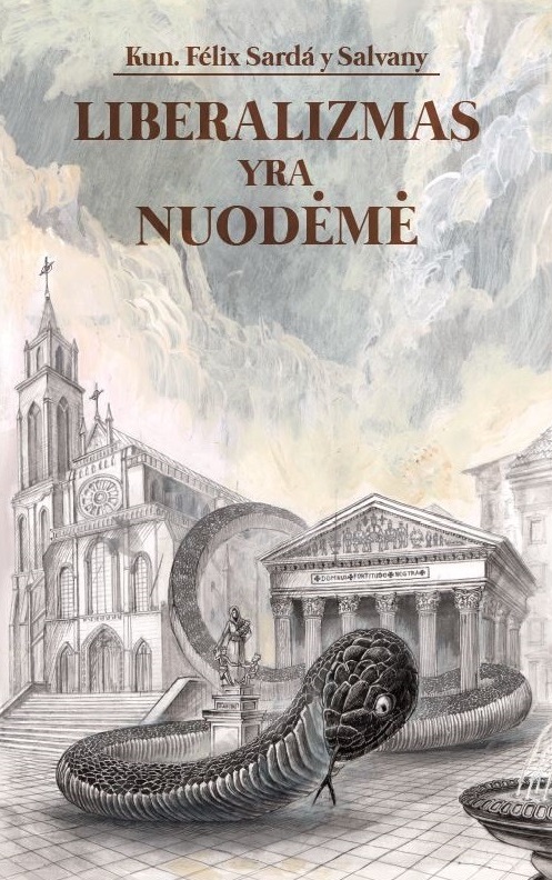 Liberalizmas yra nuodėmė