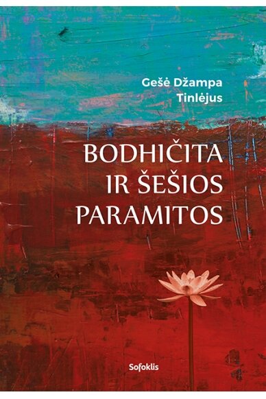 Bodhičita ir šešios paramitos