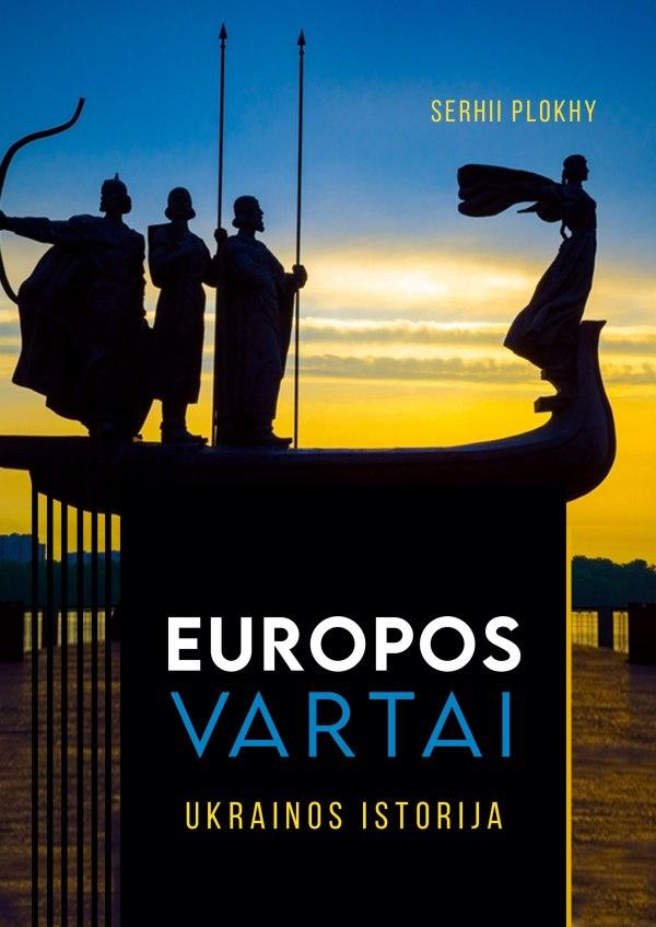 Europos vartai. Ukrainos istorija