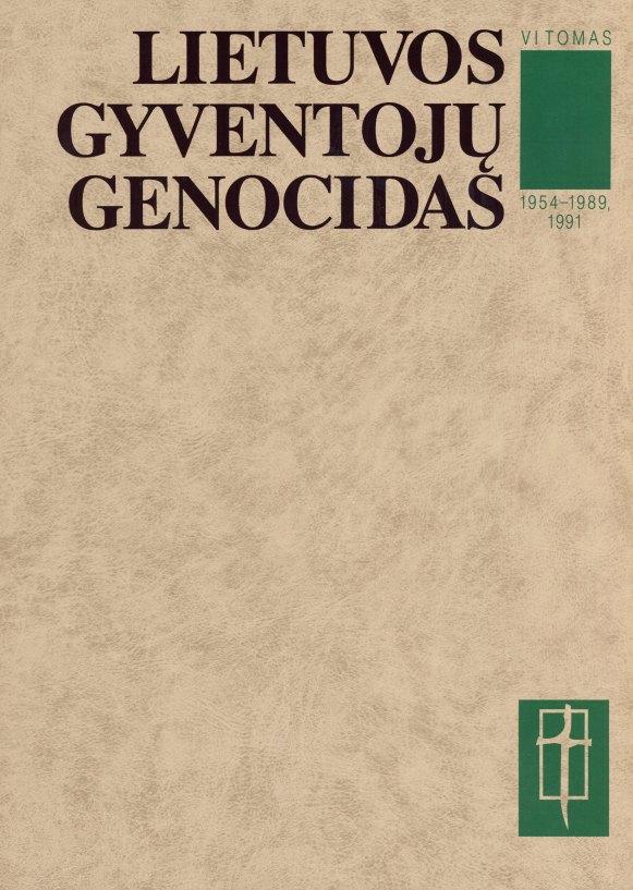 Lietuvos gyventojų genocidas T.VI:1954 - 1989,1991