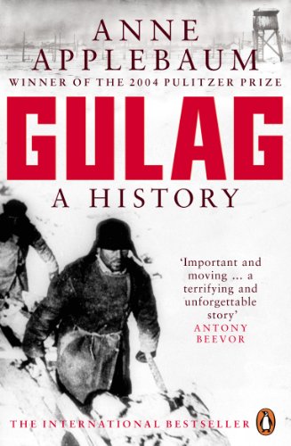 Gulag; A History of the Soviet Camps