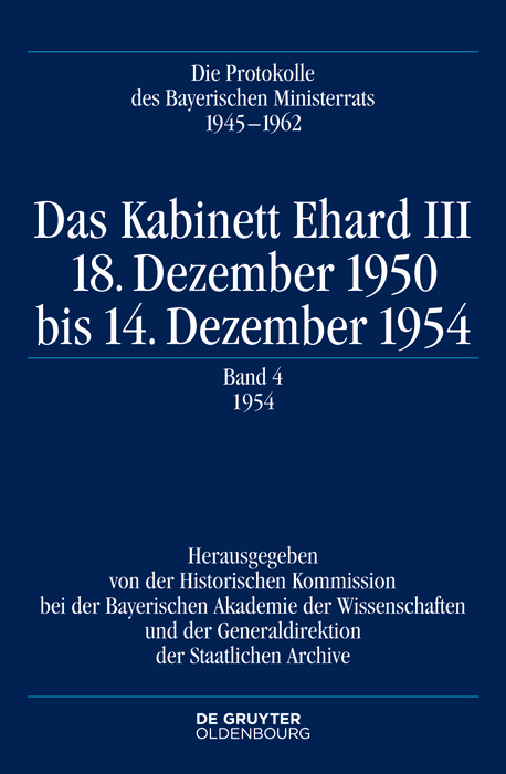 Kabinett Ehard III: 18. Dezember 1950 bis 14. Dezember 1954. Band 4: 1954