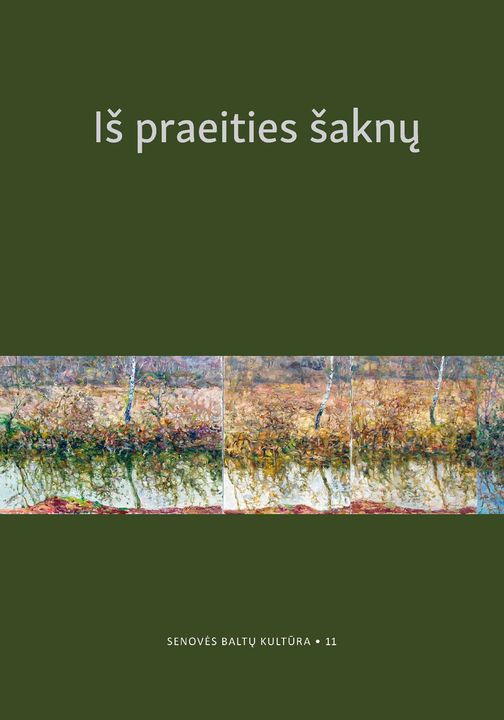 Iš praeities šaknų T. 11 (Skiriama Gintaro Beresnevičiaus atminimui)