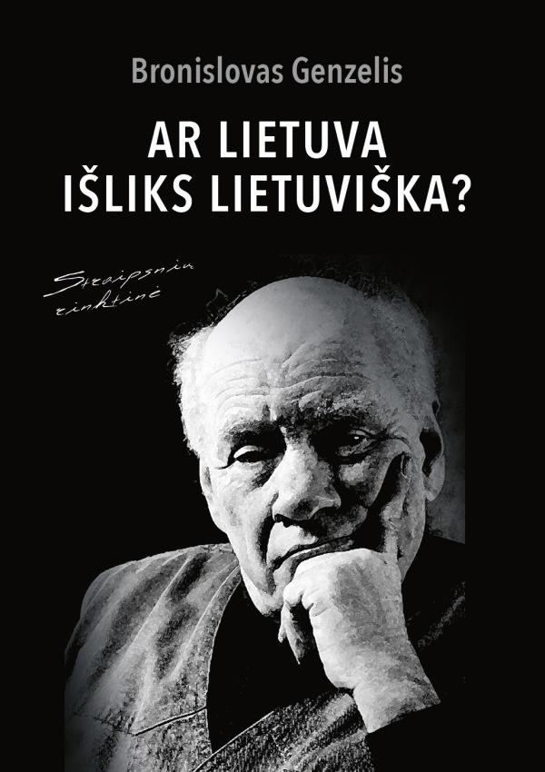 Ar Lietuva išliks lietuviška?