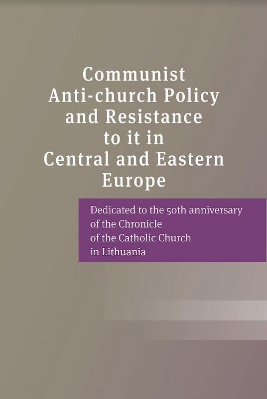 Communist Anti-church Policy and Resistance to it in Centra