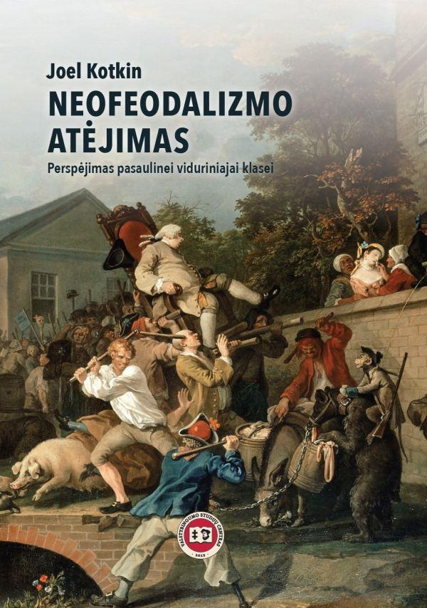 Neofeodalizmo atėjimas