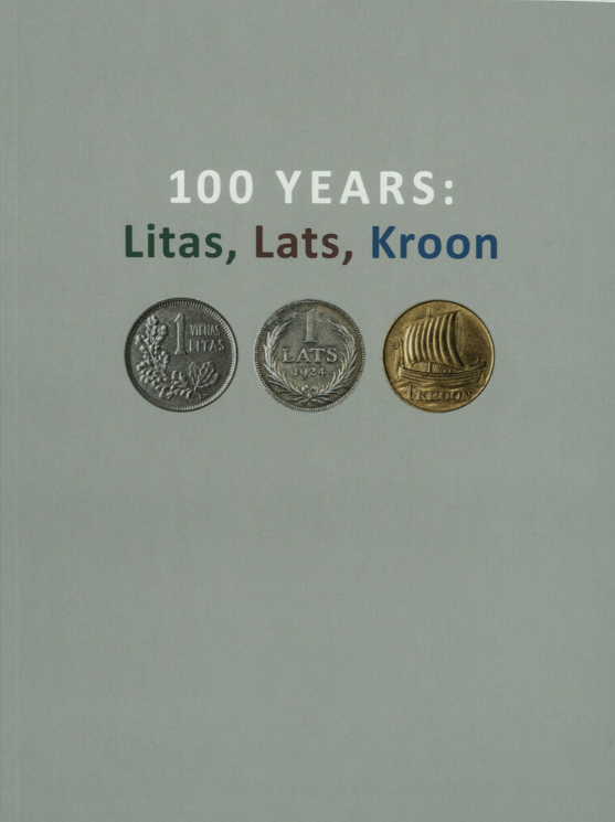 100 years: Litas, Lats, Kroon