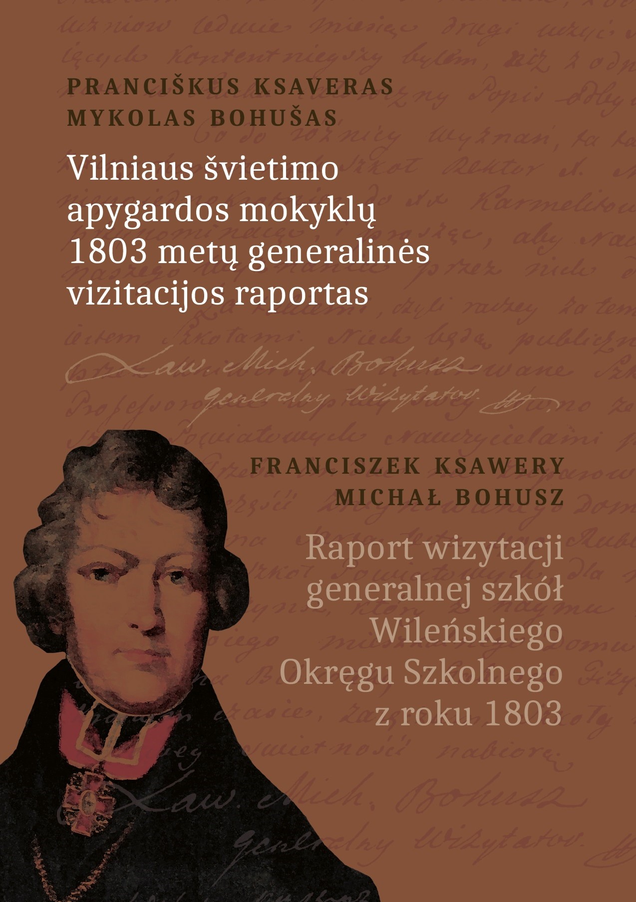 Vilniaus švietimo apygardos mokyklų 1803 metų generalinės vizitacijos raportas
