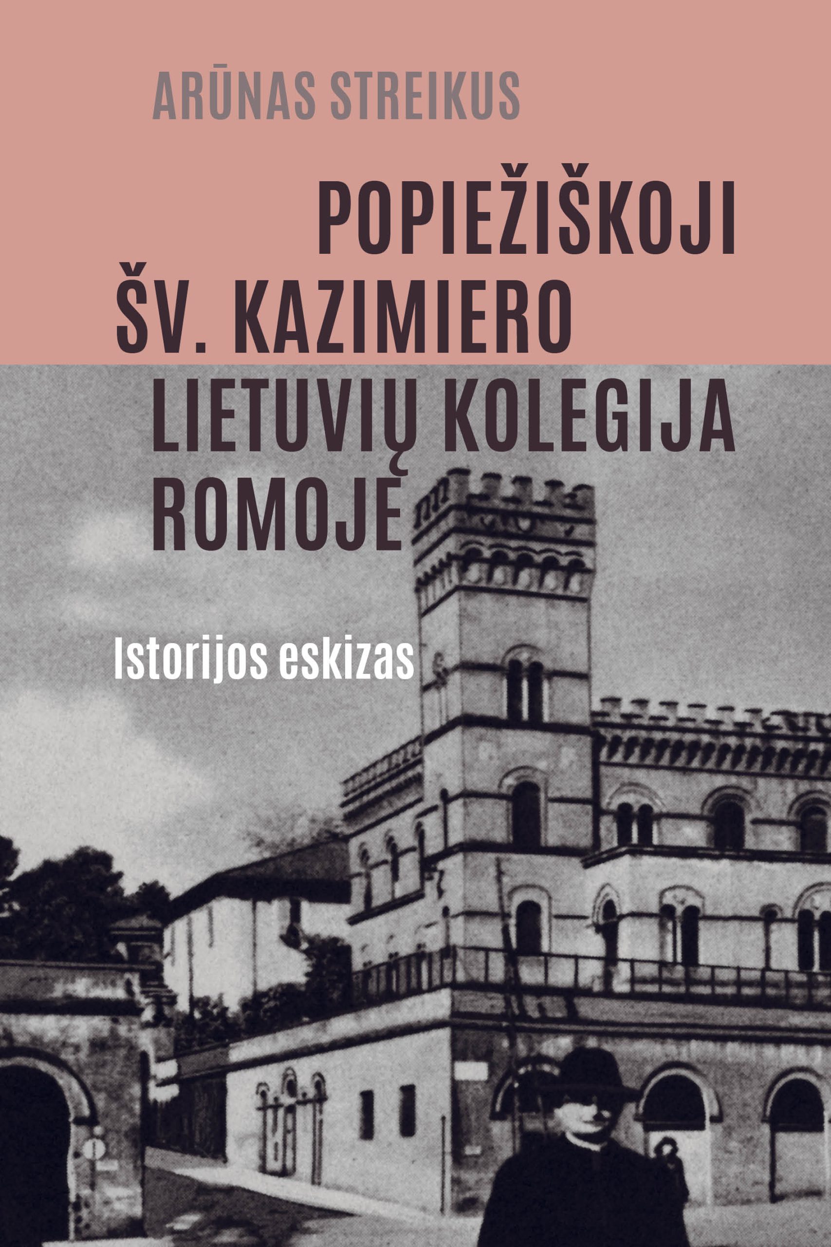 Popiežiškoji šv. Kazimiero lietuvių kolegija Romoje