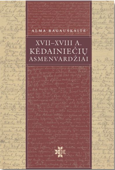 XVII-XVIII a. kėdainiečių asmenvardžiai