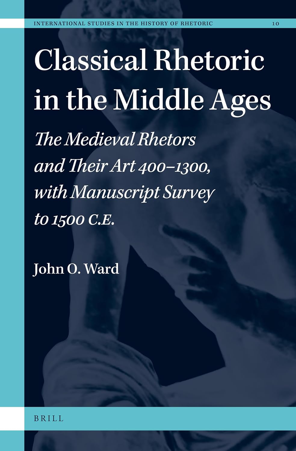 Classical Rhetoric in the Middle Ages
