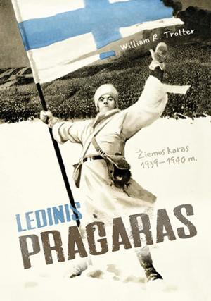Ledinis pragaras. Žiemos karas 1939-1940 m.