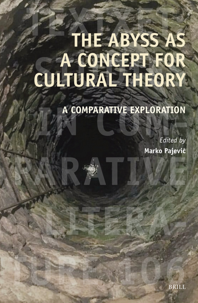 Abyss as a Concept for Cultural Theory: A Comparative Exploration