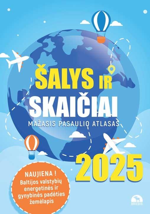 Šalys ir skaičiai 2025 Mažasis pasaulio atlasas