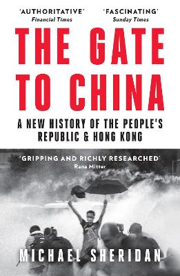 The Gate to China: A New History of the People’s Republic &