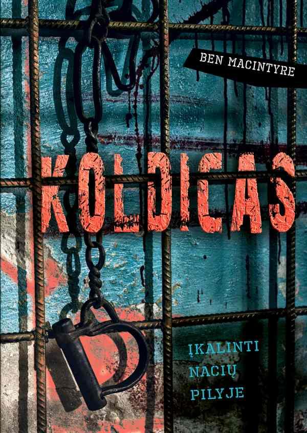 Koldicas. Įkalinti nacių pilyje
