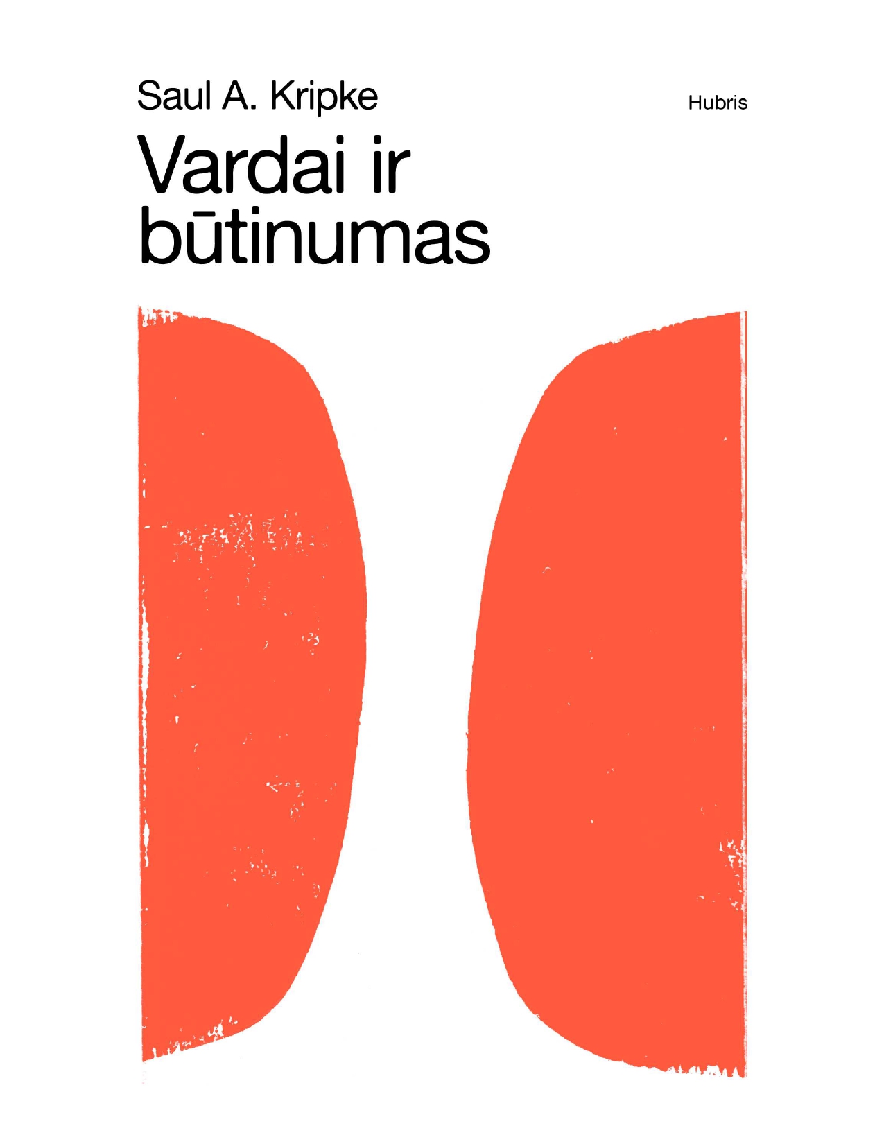 Vardai ir būtinumas