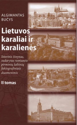 Lietuvos karaliai ir karalienės. II tomas