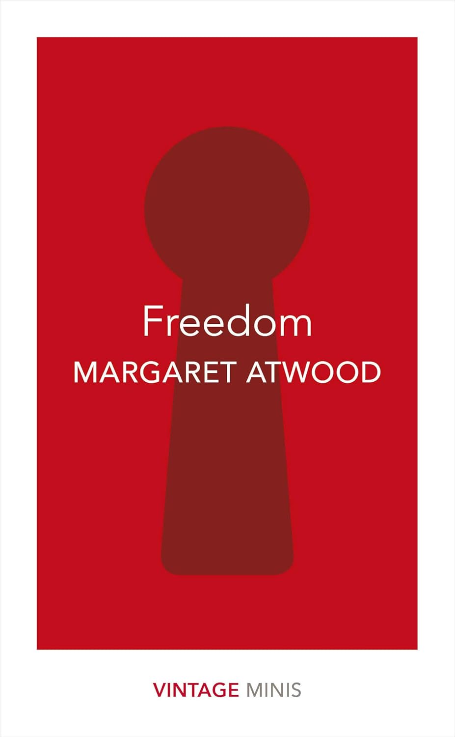 Freedom (VM) Margaret Atwood