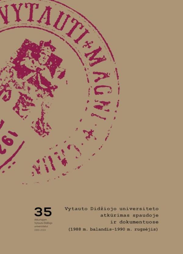 Vytauto Didžiojo universiteto atkūrimas spaudoje ir dokumentuose (1988 m. balandis – 1990 m. rugsėjis)
