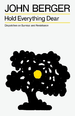 Hold Everything Dear: Dispatch es on Survival and Resistance