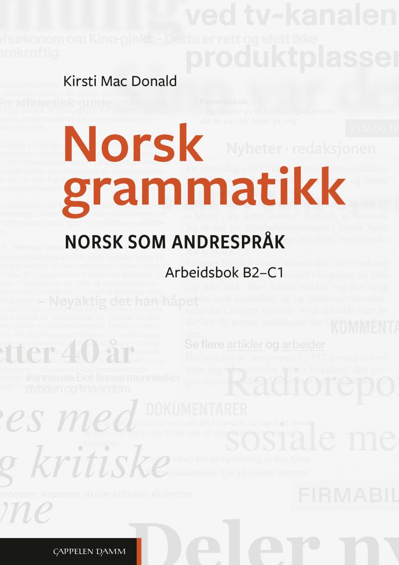 Norsk grammatikk: Arbeidsbok, norsk som andresprak