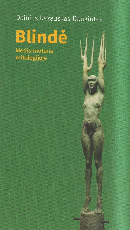 Blindė. Medis-moteris mitologijoje