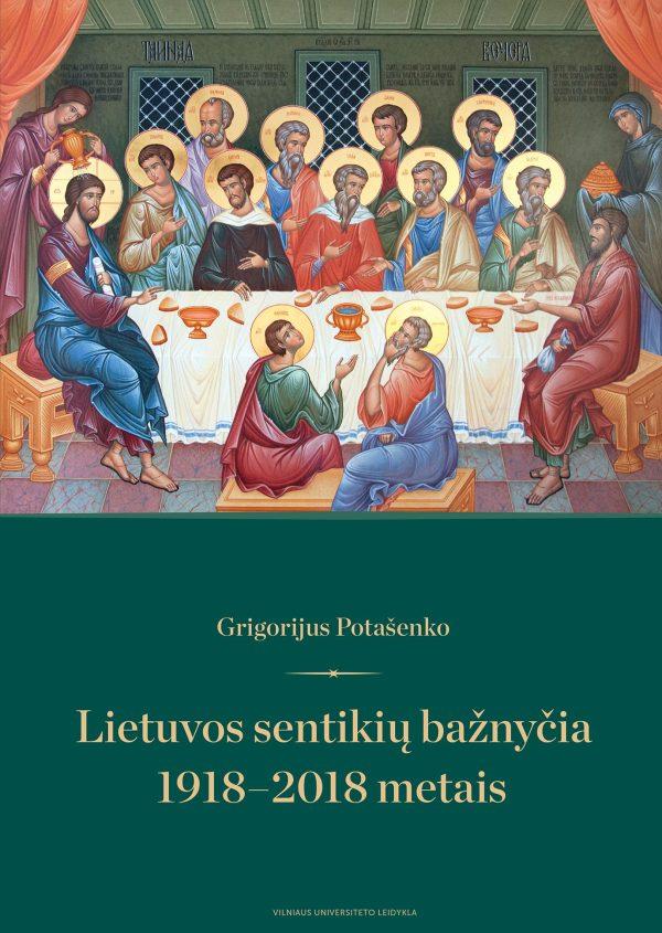 Lietuvos sentikių bažnyčia 1918-2018 metais