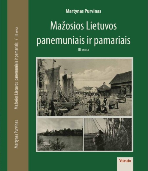 Mažosios Lietuvos panemuniais ir pamariais 3 knyga