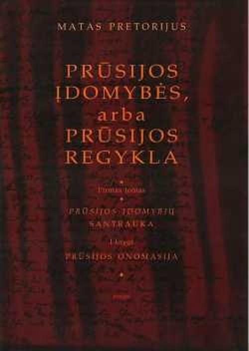 Prūsijos įdomybės, arba Prūsijos regykla T.1