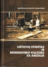 Lietuvių etiketas ir bendravimo kultūra XX amžiuje