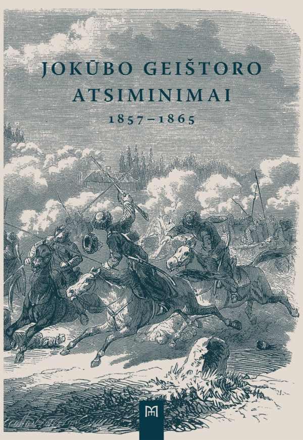 Jokūbo Geištoro atsiminimai 1857 - 1865