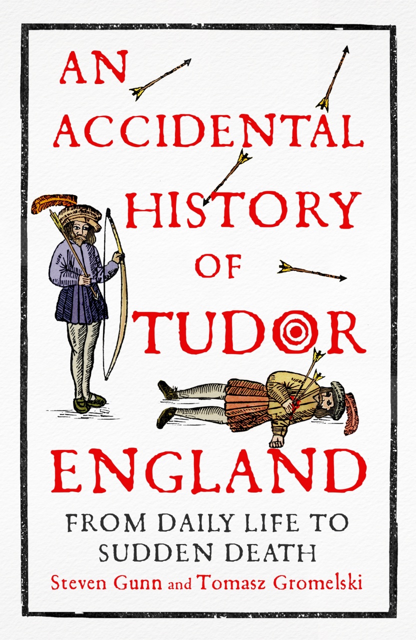 Accidental History of Tudor England