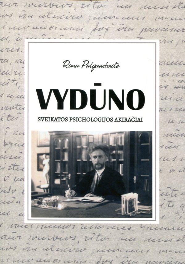 Vydūno sveikatos psichologijos akiračiai