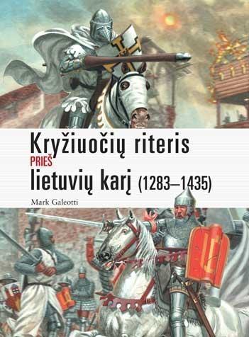 Kryžiuočių riteris prieį lietuvių karį (1283-1435)