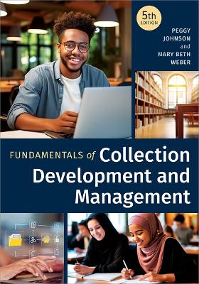 Fundamentals of Collection Dev elopment and Management