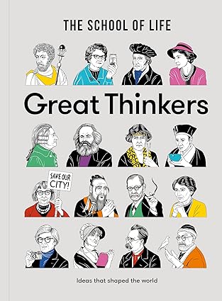 Great Thinkers: The School of Life