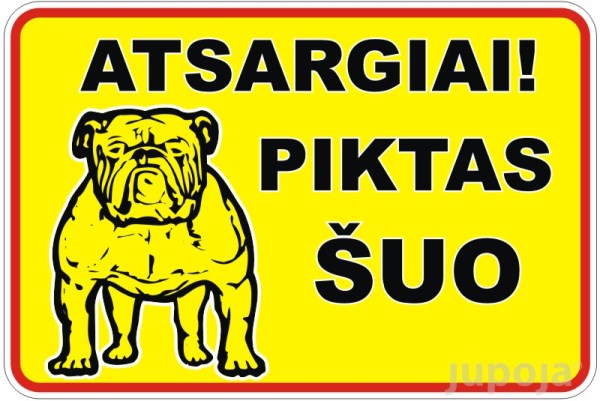 Lipdukas informacinis "Atsargiai piktas šuo" 180 x 120 mm