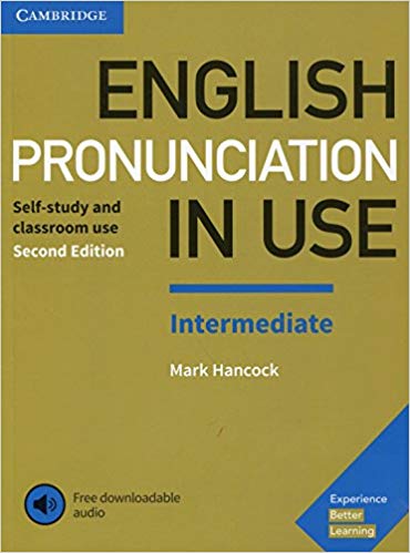 English Pronunciation in Use Intermediate Book with Answers and Downloadable Audio. 2nd revised edition