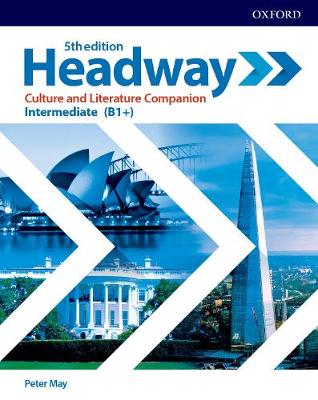 Headway Intermediate. Culture and Literature Companion