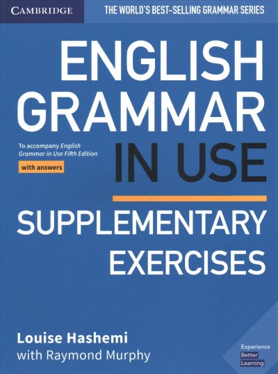 English Grammar in Use. Suplementary Exercises (5th. edition)